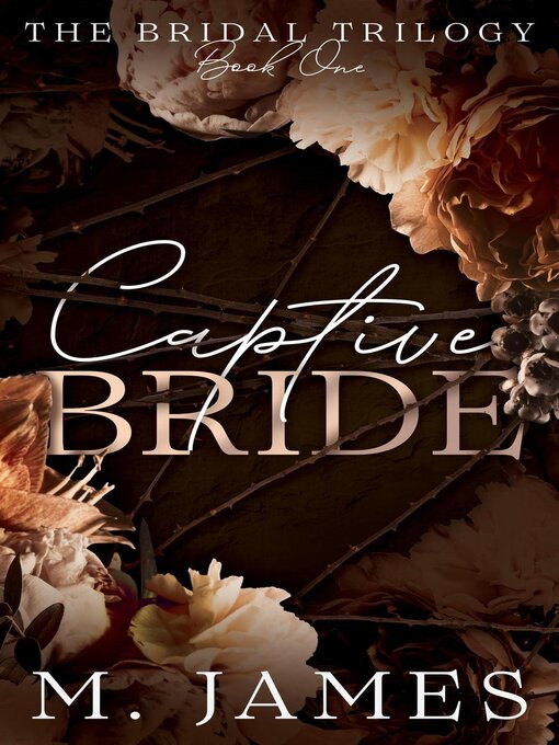 Title details for Captive Bride by M. James - Available